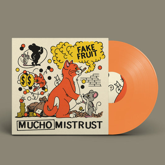 Fake Fruit - Mucho Mistrust (Orange Vinyl)