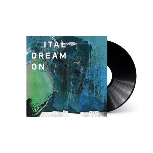 Ital - Dream On (Black Vinyl)