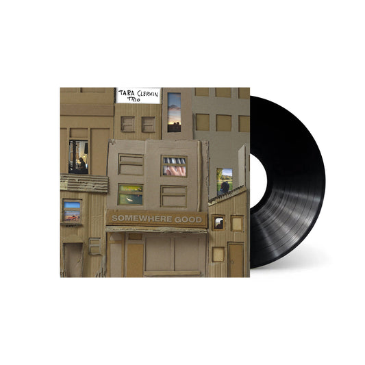 Tara Clerkin Trio - Somewhere Good (Black Vinyl)
